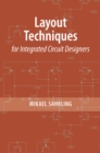 Image for Layout Techniques for Integrated Circuit Designers
