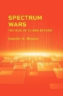 Image for Spectrum Wars: The Rise of 5g and Beyond