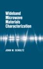 Image for Wideband Microwave Materials Characterization