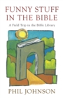 Image for Funny Stuff in the Bible: A Field Trip in the Bible Library