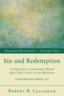 Image for Sin and Redemption: An Expository Commentary Based Upon Paul&#39;s Letter to the Ephesians
