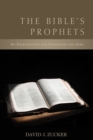 Image for Bible&#39;s Prophets: An Introduction for Christians and Jews