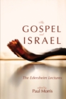 Image for Gospel and Israel: The Edersheim Lectures