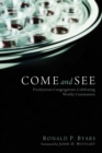 Image for Come and See: Presbyterian Congregations Celebrating Weekly Communion