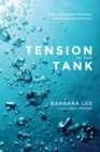 Image for Tension in the Tank: Embracing Interfaith Mysticism Without Leaving the Church