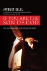 Image for If You Are the Son of God: The Suffering and Temptations of Jesus