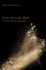 Image for From Job to the Shoah: A Story of Dust and Ashes