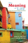 Image for Meaning of Life: Christian Truth and Social Change in Latin America