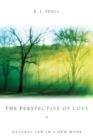 Image for Perspective of Love: Natural Law in a New Mode