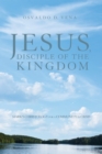Image for Jesus, Disciple of the Kingdom: Mark&#39;s Christology for a Community in Crisis