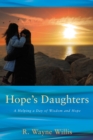 Image for Hope&#39;s Daughters: A Helping a Day of Wisdom and Hope