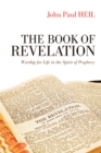 Image for Book of Revelation: Worship for Life in the Spirit of Prophecy