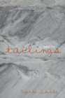 Image for Tailings: A Memoir