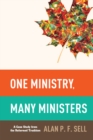 Image for One Ministry, Many Ministers: A Case Study from the Reformed Tradition