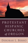 Image for Protestant Hispanic Churches of Oregon