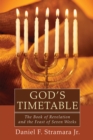 Image for God&#39;s Timetable: The Book of Revelation and the Feast of Seven Weeks