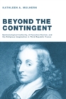 Image for Beyond the Contingent: Epistemological Authority, a Pascalian Revival, and the Religious Imagination in Third Republic France