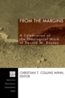 Image for From the Margins: A Celebration of the Theological Work of Donald W. Dayton