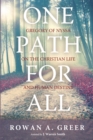Image for One Path for All: Gregory of Nyssa On the Christian Life and Human Destiny