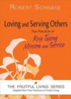 Image for Loving and Serving Others: The Practice of Risk-Taking Mission and Service