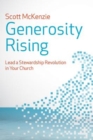 Image for Generosity Rising: Lead a Stewardship Revolution in Your Church