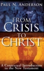 Image for From Crisis to Christ