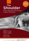 Image for AANA advanced arthroscopic surgical techniques: The shoulder