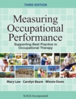 Image for Measuring occupational performance  : supporting best practice in occupational therapy