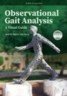 Image for Observational gait analysis  : a visual guide