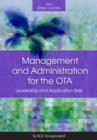 Image for Management and Administration for the OTA : Leadership and Application Skills