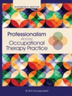 Image for Professionalism across occupational therapy practice