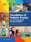 Image for Foundations of pediatric practice for the occupational therapy assistant