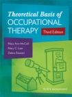 Image for Theoretical Basis of Occupational Therapy, Third Edition