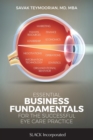 Image for Essential Business Fundamentals for the Successful Eye Care Practice