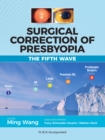 Image for Surgical correction of presbyopia: the fifth wave