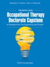 Image for The entry level occupational therapy doctorate capstone: a framework for the experience and project
