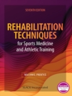 Image for Rehabilitation Techniques for Sports Medicine and Athletic Training: Seventh Edition