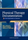 Image for Physical therapy documentation  : from examination to outcome