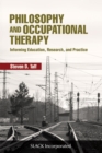 Image for Philosophy and Occupational Therapy