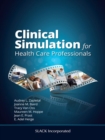 Image for Clinical Simulation for Healthcare Professionals