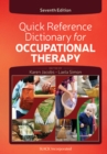 Image for Quick Reference Dictionary for Occupational Therapy