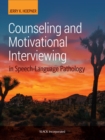 Image for Counseling and Motivational Interviewing in Speech-Language Pathology