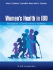 Image for Women&#39;s Health in IBD: The Spectrum of Care From Birth to Adulthood