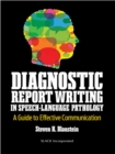 Image for Diagnostic Report Writing in Speech-Language Pathology: A Guide to Effective Communication