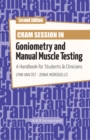 Image for Cram session in goniometry and manual muscle testing  : a handbook for students &amp; clinicians