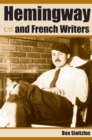 Image for Hemingway and French Writers