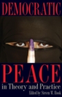 Image for Democratic peace in theory and practice