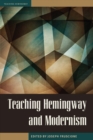 Image for Teaching Hemingway and Modernism