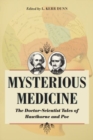 Image for Mysterious Medicine: The Doctor-Scientist Tales of Hawthorne and Poe