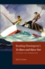 Image for Reading Hemingway&#39;s To have and have not: glossary and commentary